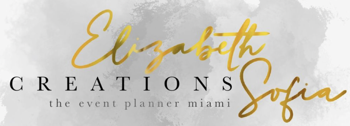 Elizabeth Sofia Creations / The Event Planner Miami